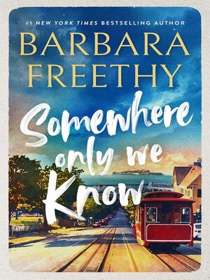 cover image of Somewhere Only We Know